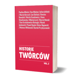 Historie Twórców vol. 2